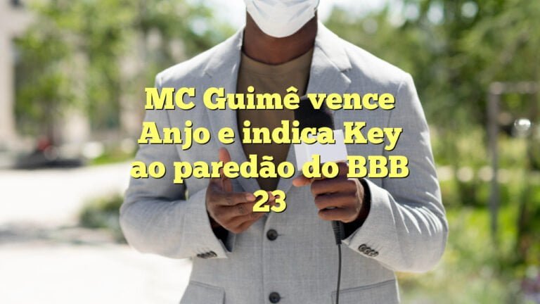 MC Guimê vence Anjo e indica Key ao paredão do BBB 23