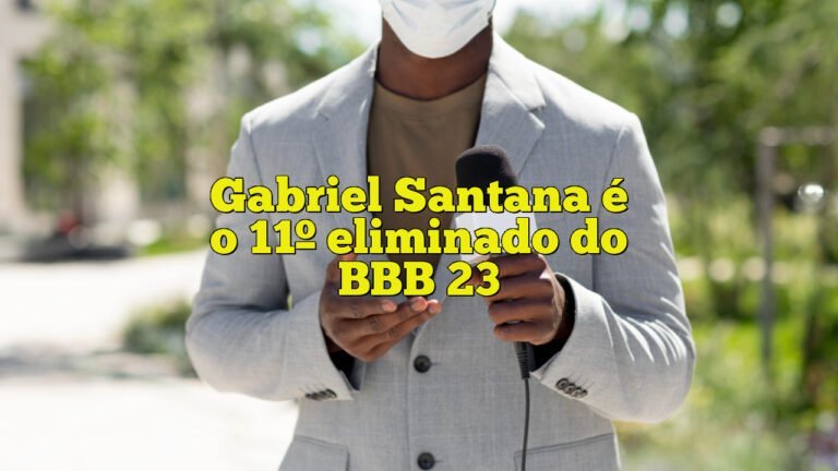 Gabriel Santana é o 11º eliminado do BBB 23