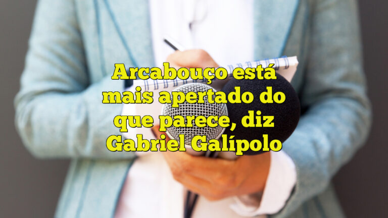 Arcabouço está mais apertado do que parece, diz Gabriel Galípolo