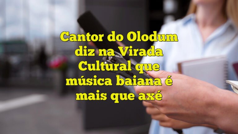 Cantor do Olodum diz na Virada Cultural que música baiana é mais que axé