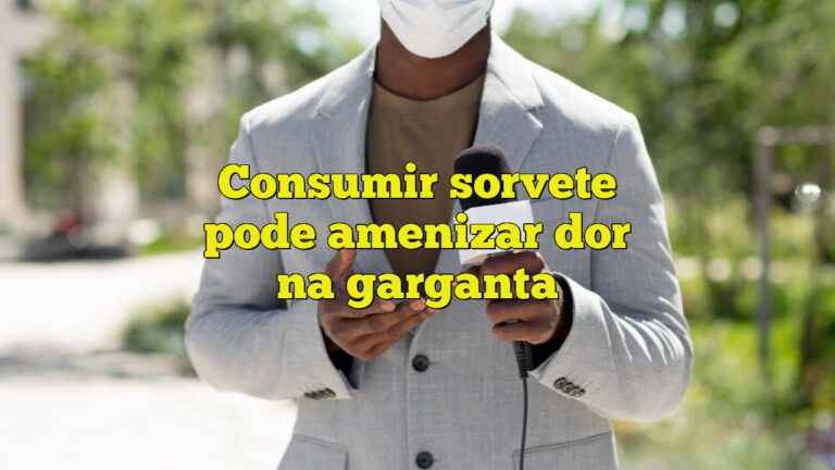 Consumir sorvete pode amenizar dor na garganta