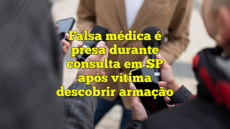 Falsa médica é presa durante consulta em SP após vítima descobrir armação