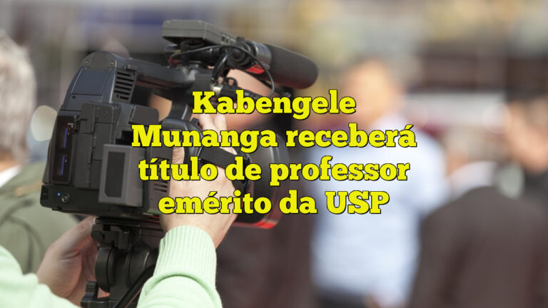 Kabengele Munanga receberá título de professor emérito da USP