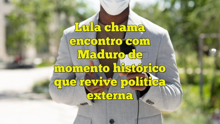 Lula chama encontro com Maduro de momento histórico que revive política externa