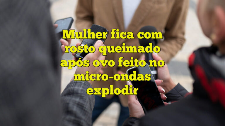 Mulher fica com rosto queimado após ovo feito no micro-ondas explodir