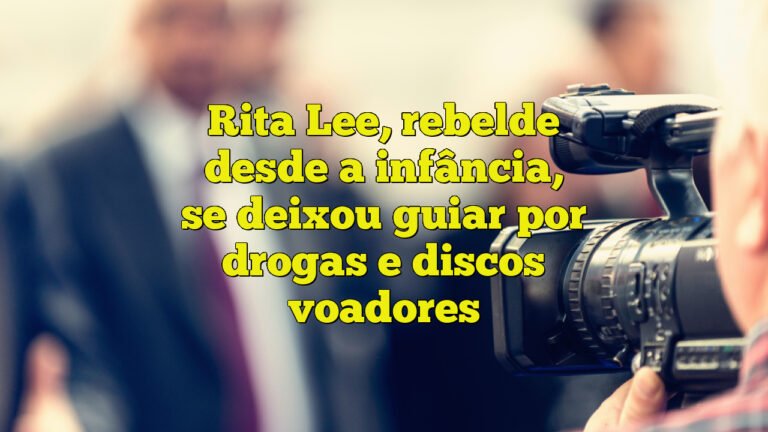 Rita Lee, rebelde desde a infância, se deixou guiar por drogas e discos voadores