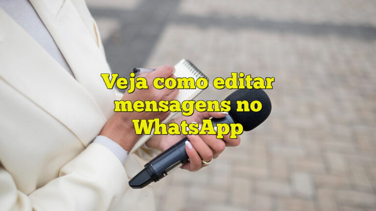 Veja como editar mensagens no WhatsApp