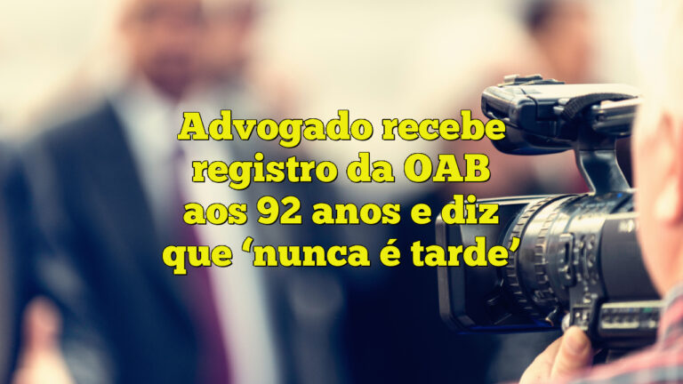 Advogado recebe registro da OAB aos 92 anos e diz que ‘nunca é tarde’