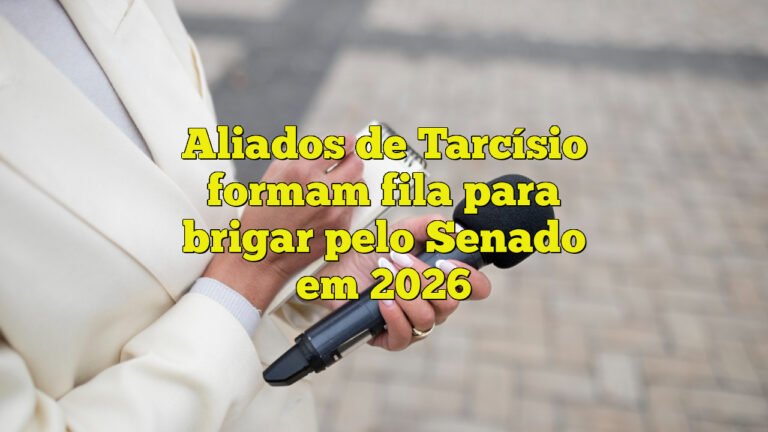 Aliados de Tarcísio formam fila para brigar pelo Senado em 2026