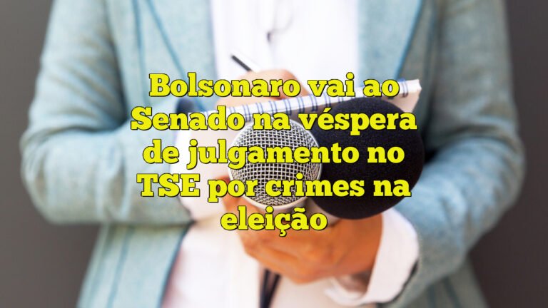 Bolsonaro vai ao Senado na véspera de julgamento no TSE por crimes na eleição