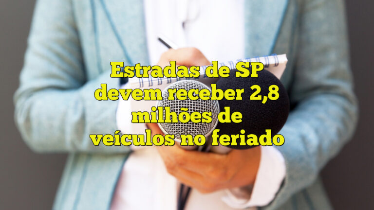 Estradas de SP devem receber 2,8 milhões de veículos no feriado