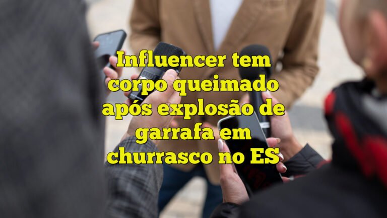 Influencer tem corpo queimado após explosão de garrafa em churrasco no ES