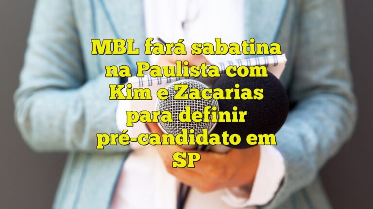 MBL fará sabatina na Paulista com Kim e Zacarias para definir pré-candidato em SP