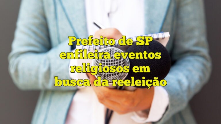 Prefeito de SP enfileira eventos religiosos em busca da reeleição