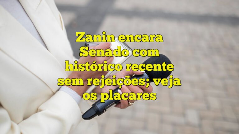 Zanin encara Senado com histórico recente sem rejeições; veja os placares